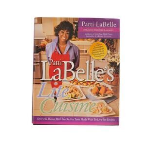 Patti LaBelle's Lite Cuisine 2003 Hardcover Gotham Books Health Wellness